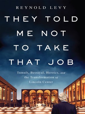 cover image of They Told Me Not to Take that Job